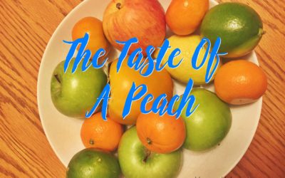 The Taste Of A Peach