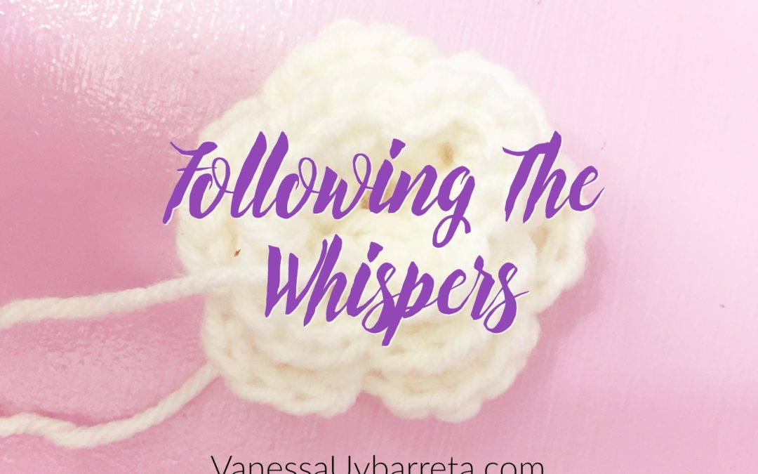Following The Whispers