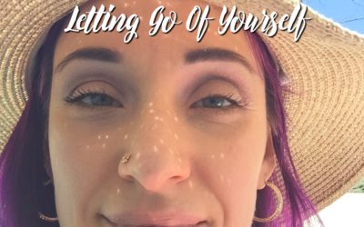 Letting Go Of Yourself